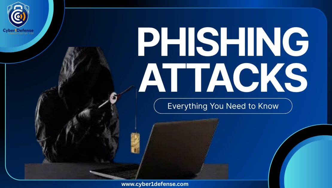 Phishing Attacks: Everything You Need to Know